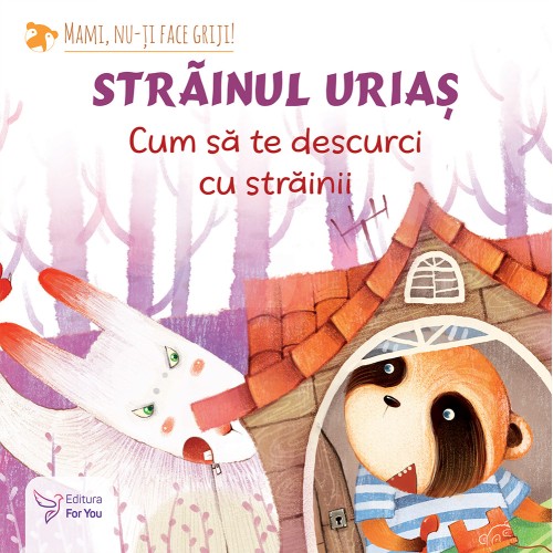 Străinul uriaș: cum să te descurci cu străinii